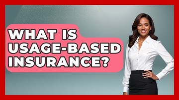 What Is Usage-Based Insurance? - Auto Coverage Explained
