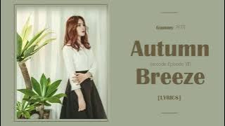 Gummy(거미) - Autumn Breeze (re;code Episode Ⅶ) | LYRICS