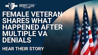 Female Veteran Shares What Happened After Multiple VA Denials