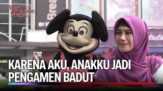 Nasib Miris Anak Yang Hilang, Kini Jadi Pengamen Badut! | Wanita Perindu Surga Ep 73 Full