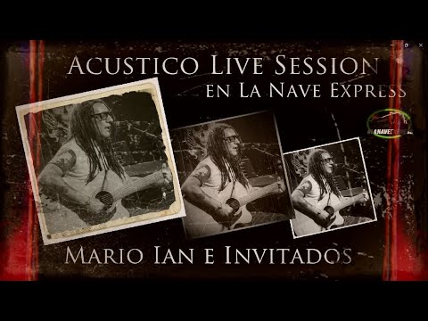 DEVENIR (Acústico en La Nave Express) - Mario Ian e Invitados
