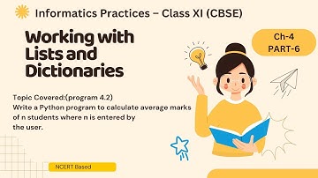 Program 4-2 |Calculate Average..| Ch-4 Working with Lists and Dictionaries(Part-6)| Class11 IP CBSE