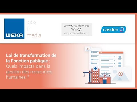 Loi de transformation de la Fonction publique : Quels impacts dans la gestion des RH ?