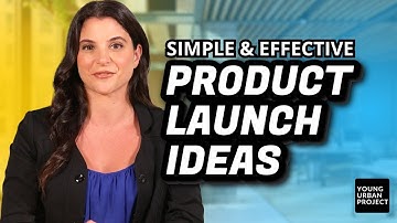 The BEST 10 Product Launch Ideas to Boost Your Sales