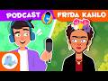 Frida Kahlo 🌺 HISTORY HAS A VOICE 🔊 History for Kids 🎙️ Episode 12