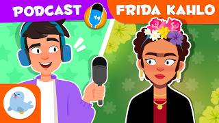frida kahlo history has voice history kids episode 12