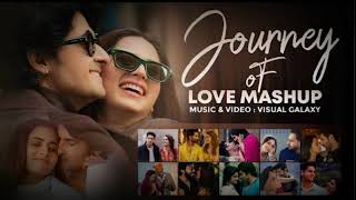 Journey Of Love Mashup || Arijit Singh x Neha Kakkar || ( Romantic Song )