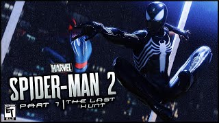 Marvel's Spider-Man 2 The Movie | Part 1: The Last Hunt