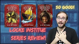 The Locke Institute Trilogy by A R Witham Series Review