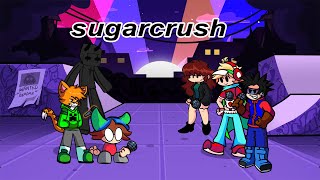 Sugarcrush But It Is Sung By Samir287, Nagaixd, Adrian,Rayfunkin,Ali Funkin Andstex Fnf Sugarcrush