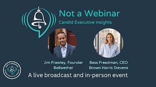 Not a Webinar: Candid Executive Insights