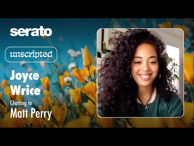 Joyce Wrice on her new album 'Overgrown' and more | Serato