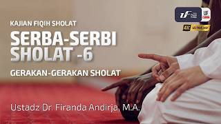 Serba-Serbi Sholat #6: Gerakan-Gerakan Sholat
