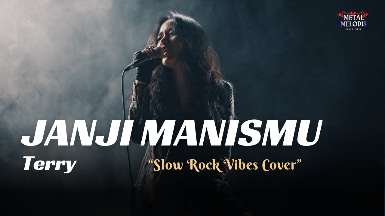 Janji Manismu - Terry (AI Cover Slow Rock Vibes)