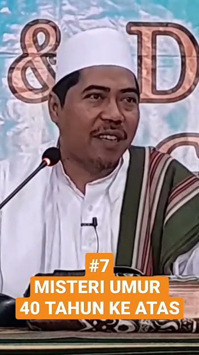 MISTERI UMUR 40 TAHUN KE ATAS #kajianislam #khfakhruddinalbantani
