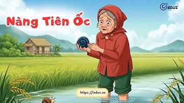Bài dự án K14E - Nàng Tiên Ốc (SV Nguyễn Anh Thư)  - EDUZ