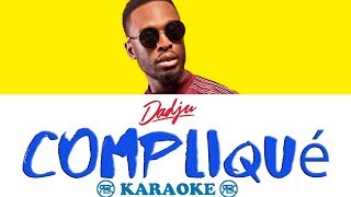 Dadju - Compliqué | Karaoké, instru parole/lyrics chords