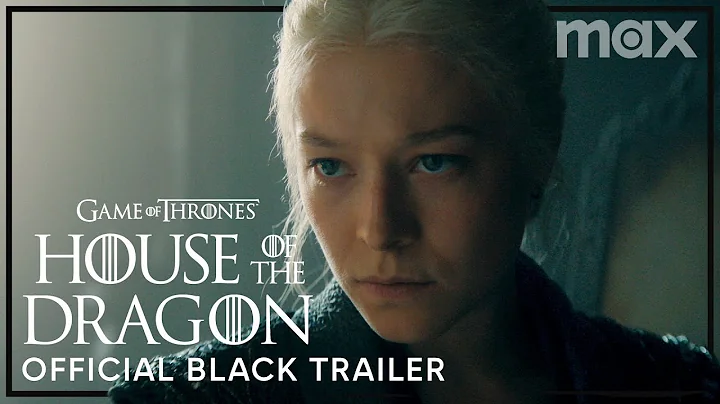 House of the Dragon | Official Black Trailer | Max - DayDayNews