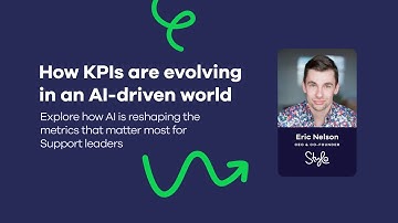 How AI is Changing Support KPIs in 2026 with Eric Nelson, Stylo