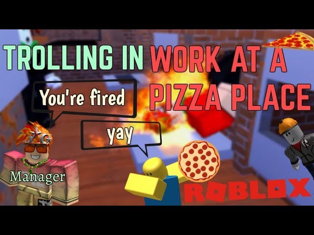 Trolling In Roblox Work At A Pizza Place Youtube - roblox work at a pizza place role play quitting my job titi