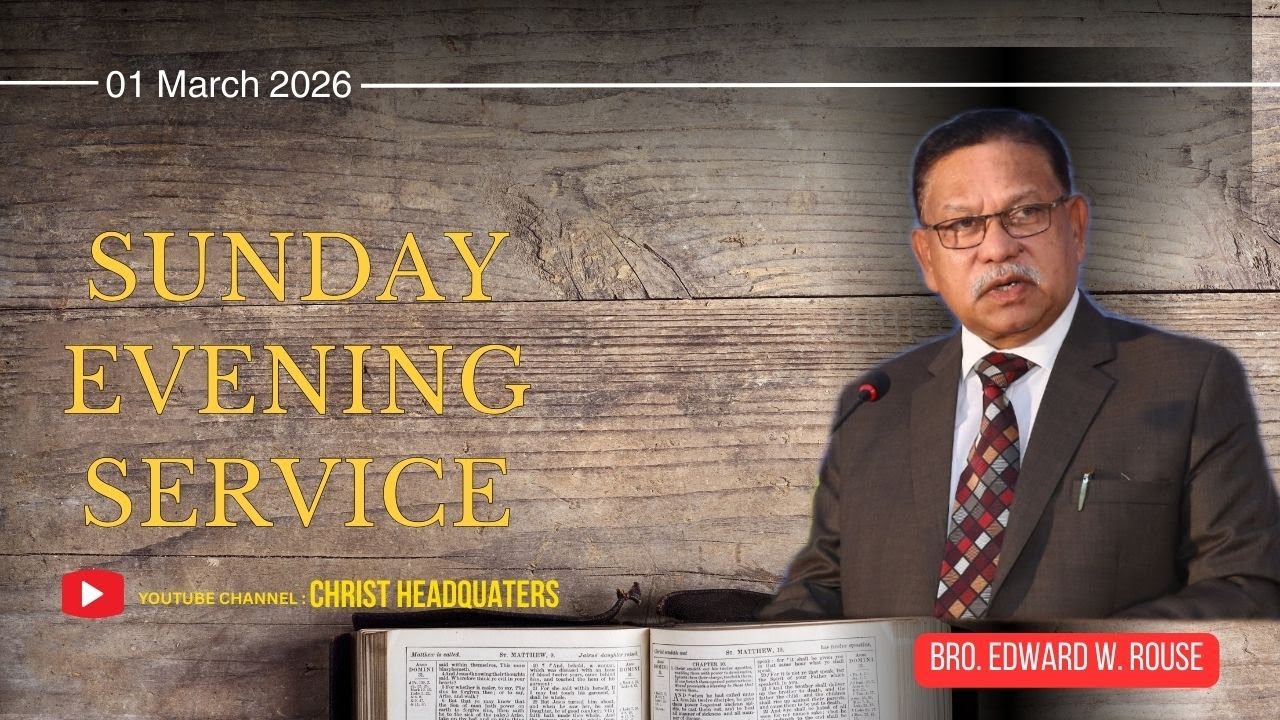 Sunday Evening  Service || 01.03.2026 || Bro. Edward .W. Rouse