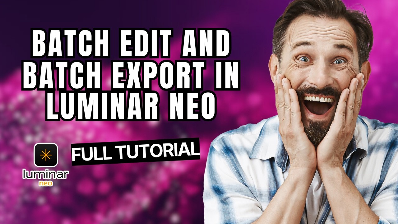 How to Batch Edit and Batch Export in Luminar Neo [2026 Full Guide ...