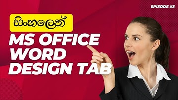 Microsoft Word for Beginners #03 | Full Tutorial on Tabs and Key Features in Sinhala | Design Tab