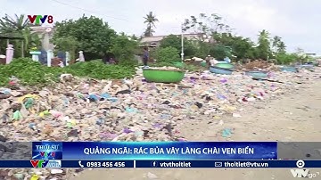 Quảng Ngãi rác bủa vây làng chài ven biển | VTVWDB