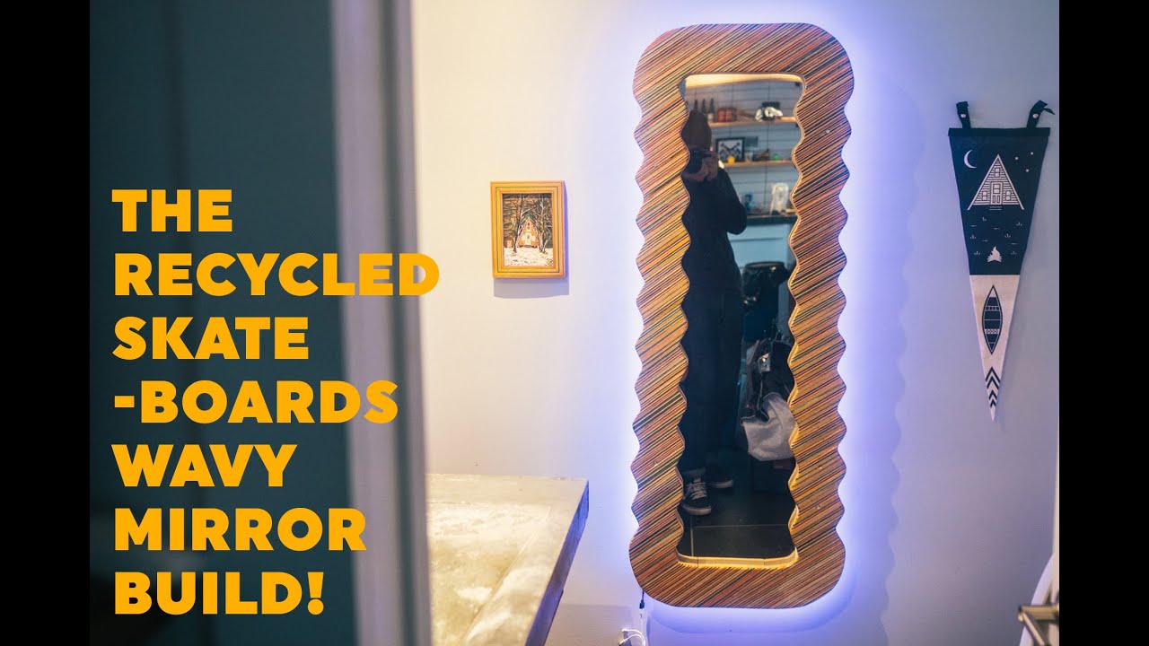 Recycled Skateboards WAVY MIRROR Build!