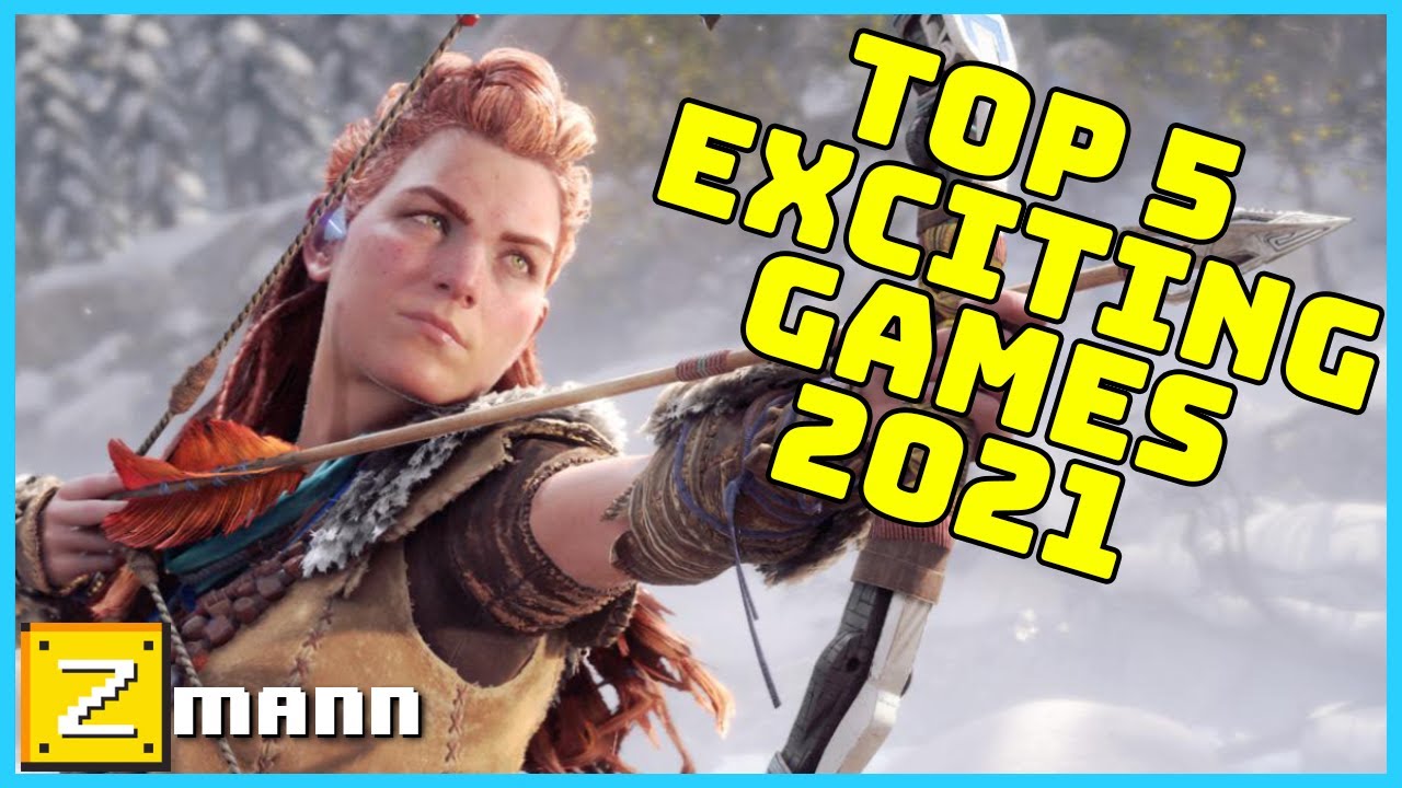 Top 5 Most Anticipated Games of 2021 | Zmann Show