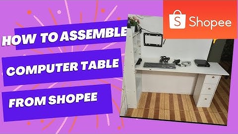 How we assemble computer table from shopee #shopeefinds