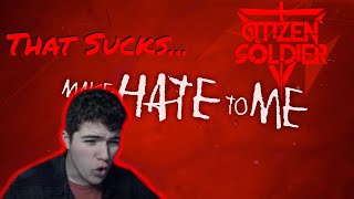 Citizen Soldier - Make Hate To Me | Reaction