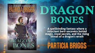 Dragon Bones | By: Patricia Briggs | Full-Length Urban Fantasy | Paranormal Romance Audiobook 🎧📚