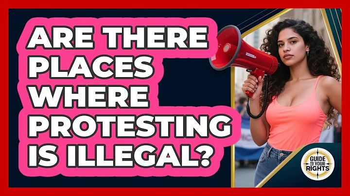 Are There Places Where Protesting Is Illegal? - Guide To Your Rights