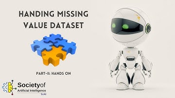 Handling Missing Value: Part 2 | Data Science Course for Beginners | Society of AI