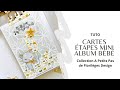 Tuto cartes etapes mini album bb  collection a petits pas de florilges design