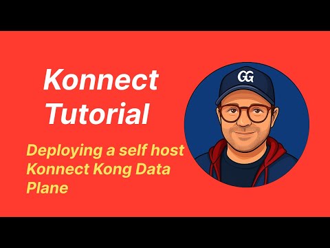 Konnect Tutorial: Deploying a self hosted Konnect Kong Gateway Manually