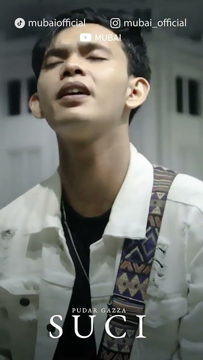 SUCI - PUDAR GAZZA (COVER MUBAI FT. TODY)