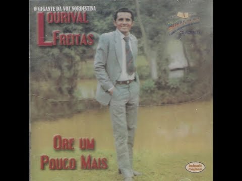 CRENTE DESMANTELADO Canta LOURIVAL FREITAS - O Gigante Da Voz Nordestina
