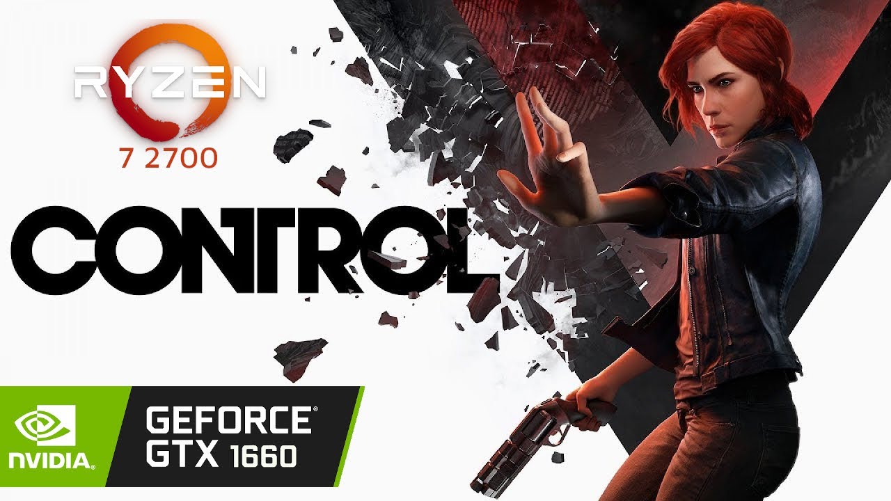CONTROL -  Ryzen 7 2700 - GTX 1660 - 1080P