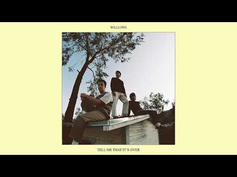 Putar That's What I Get - Wallows
