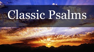 THE BOOK OF PSALMS | 7 Classic Psalms read by Christopher Glyn