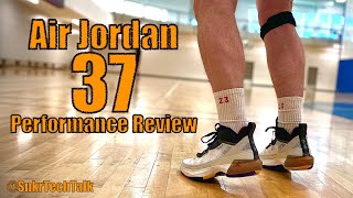 Air Jordan 37 Performance Review - How good are they!?