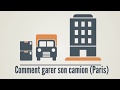 Comment garer son camion paris 