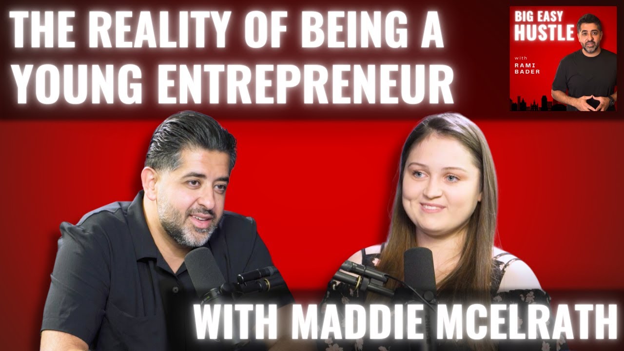 The Reality of Being a Young Entrepreneur with Maddie McElrath