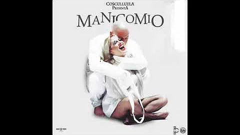 Cosculluela - Manicomio
