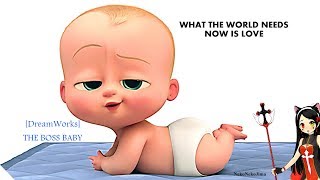 Nightcore Missi Hale - What The World Needs Now Is Love From Dreamworks The Boss Baby