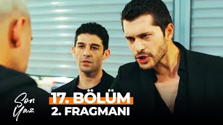 Son Yaz 17. Bölüm 2. Fragmanı Ölmeye Hazır Olduğumuz Sevgiler