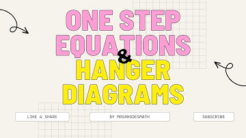 One-Step Equations using Hanger Diagrams