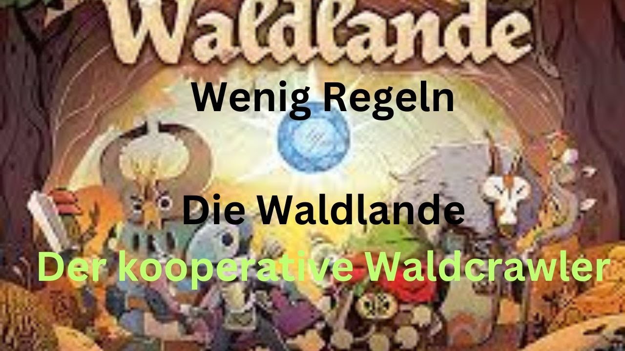 Die Waldlande - Regelerklärung - YouTube